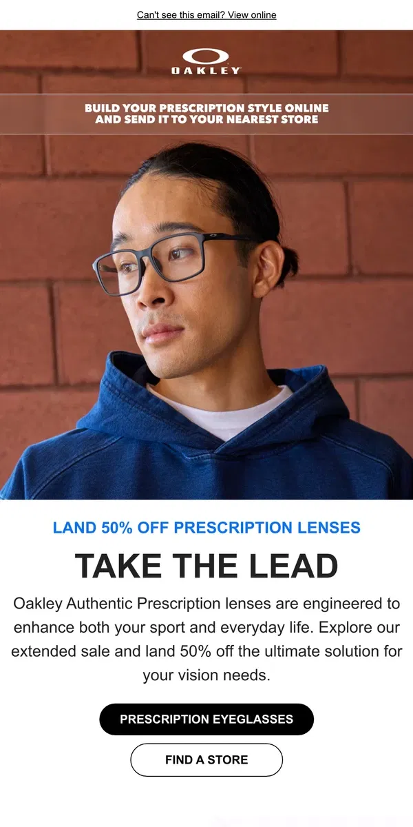 Email from Oakely. Need New Glasses? We’ve Got You