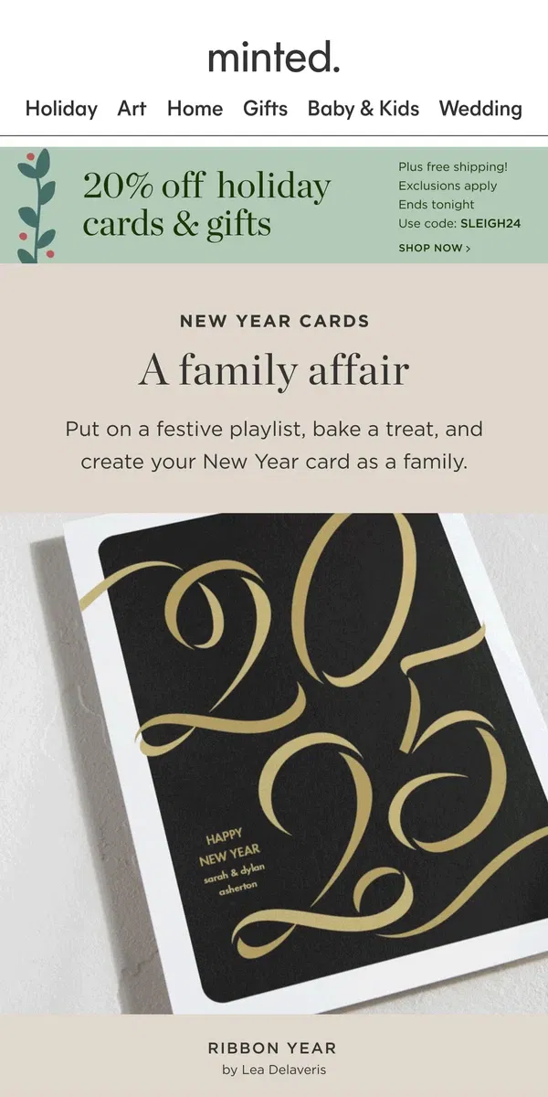 Email from Minted. 20% off New Year cards