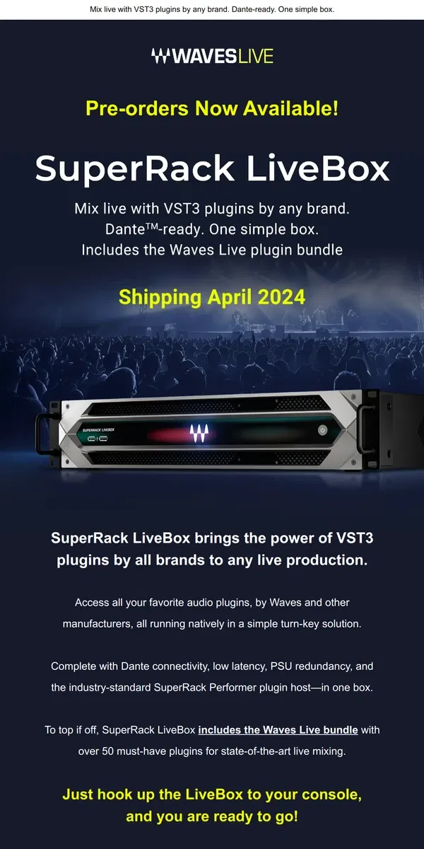 Email from Waves Audio. SuperRack Livebox - Pre-orders Now Available!