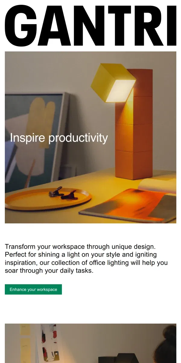 Email from Gantri. Find the perfect glow for any workflow.