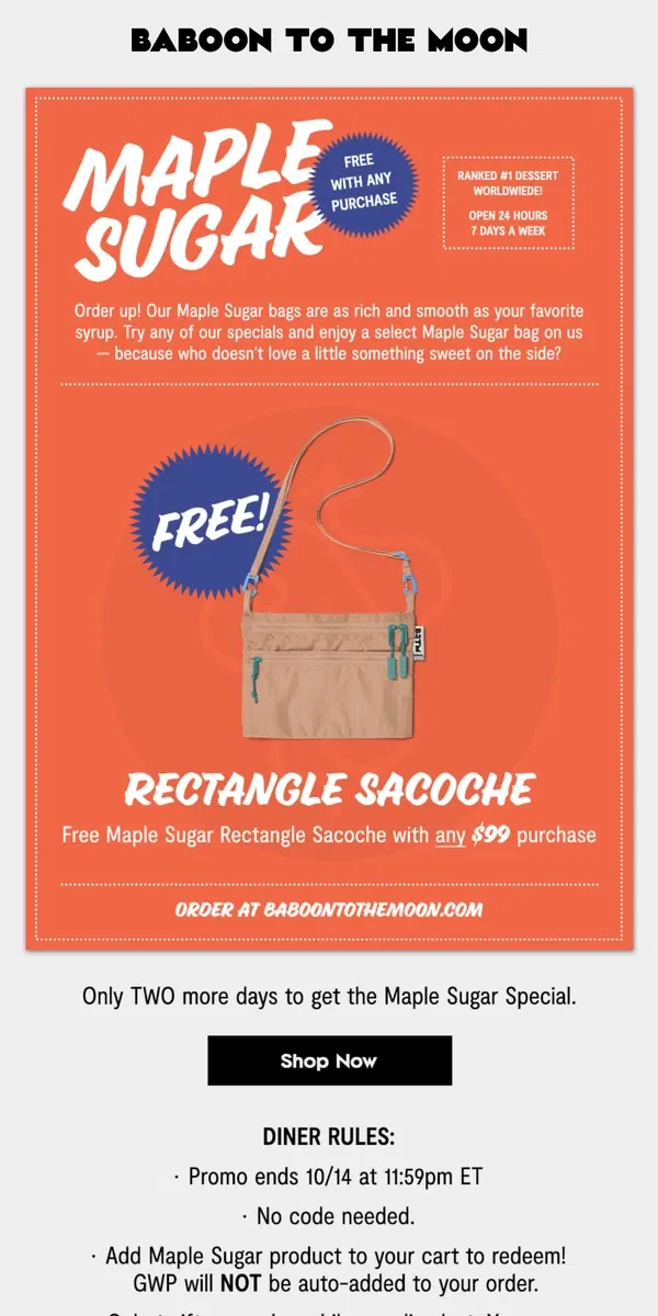 Email from Baboon To The Moon. REMINDER: FREE MAPLE SUGAR GIFT