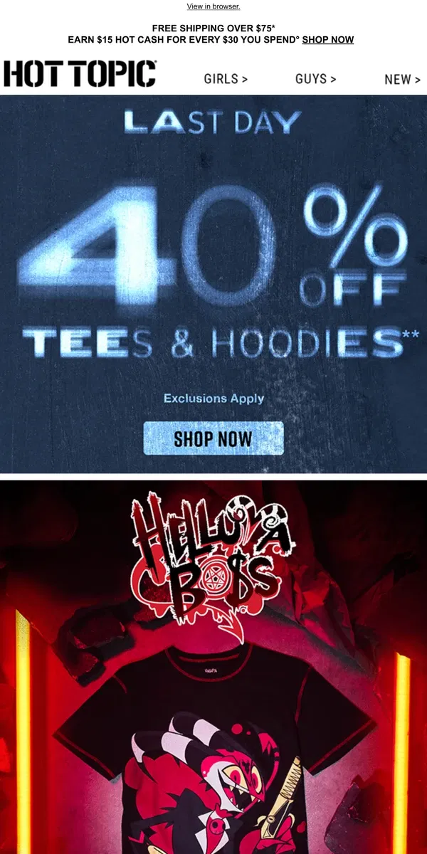 Email from Hot Topic. ENDS SOON: 40% off TEES & HOODIES! Grab this deal now. 💥