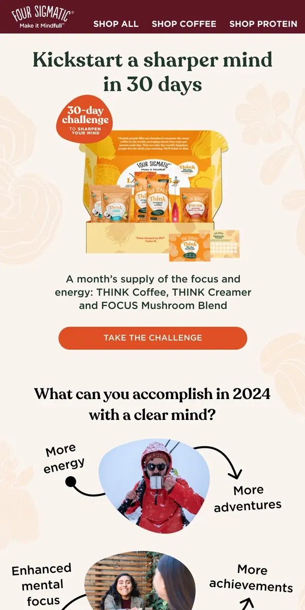 Email from Four Sigmatic. What can you accomplish with better focus?