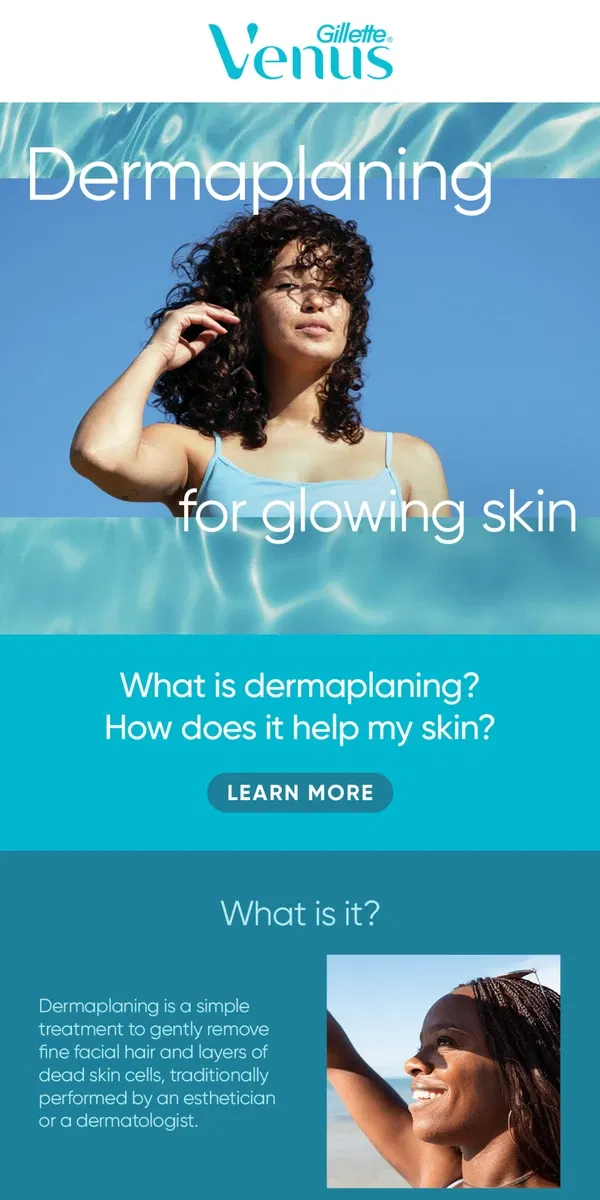 Email from Gillette Venus. Improve your skin with dermaplaning ✔