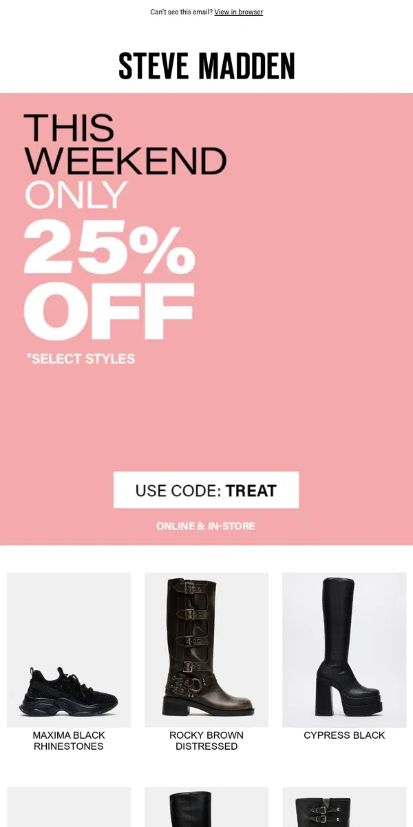 Email from Steve Madden. 25% OFF SELECT STYLES