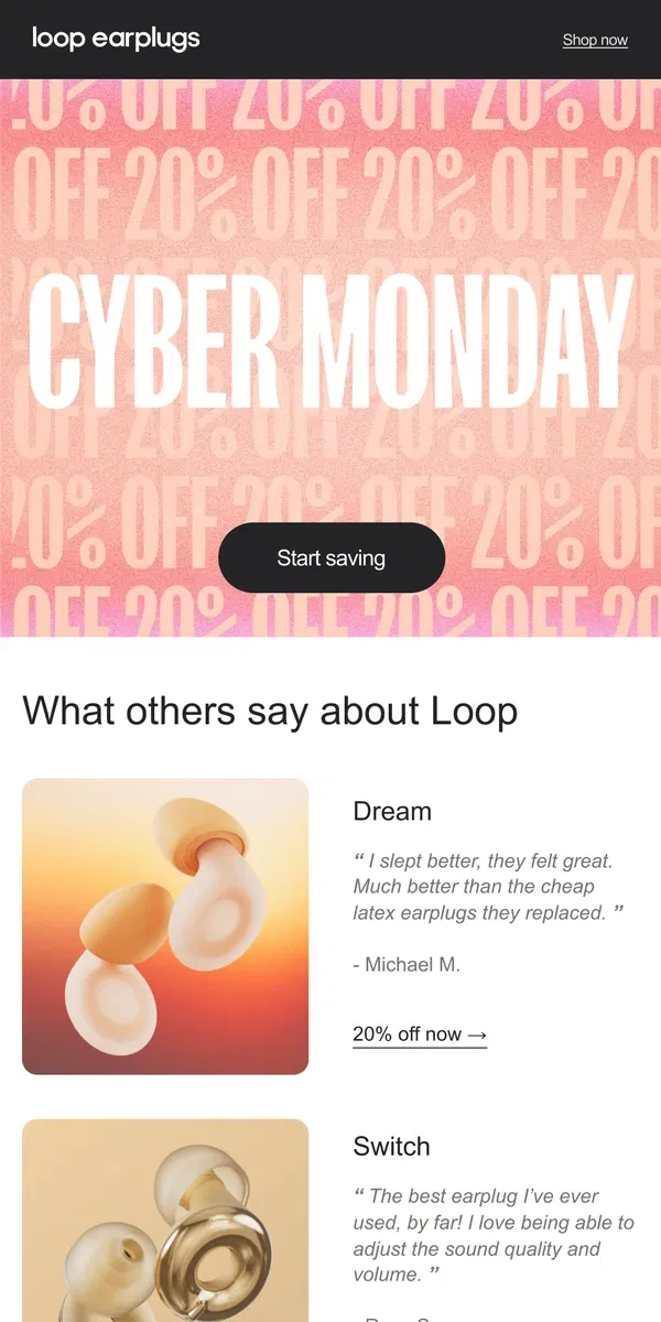 Email from Loop Earplugs. The deals continue for Cyber Monday