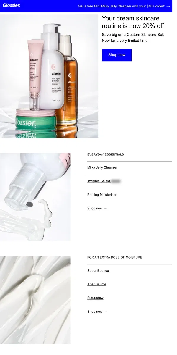 Email from Glossier. Get a Custom Skincare Routine for 20% off!