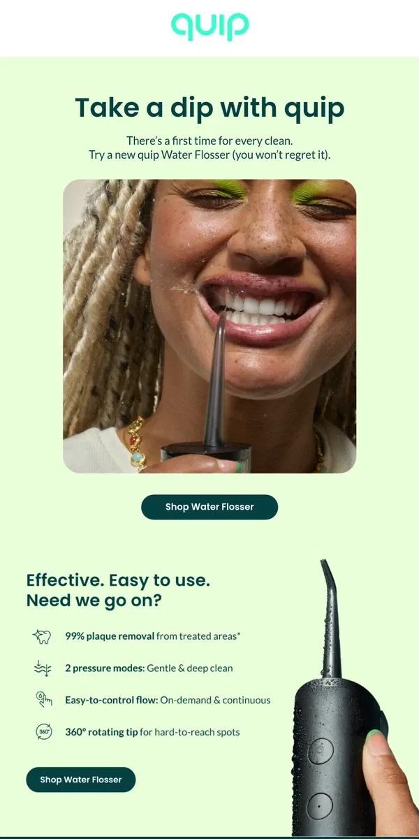 Email from quip. Floss string not your thing?