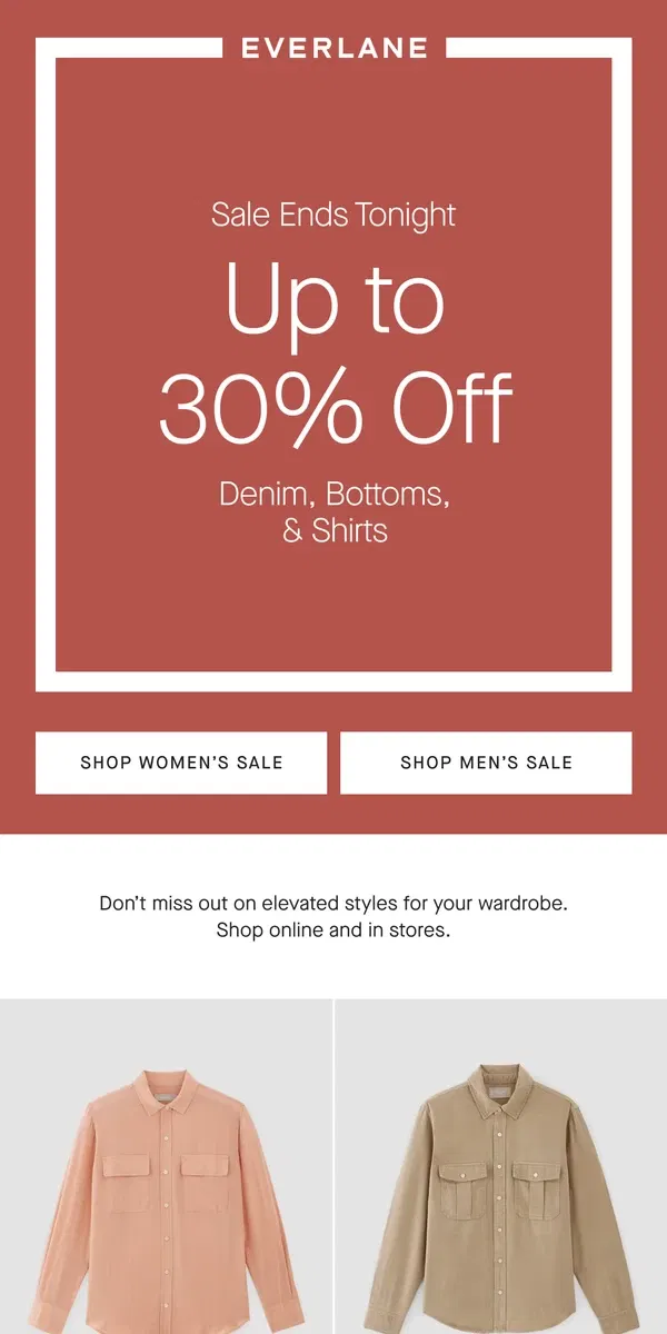 Email from Everlane. Final Hours: Up to 30% Off Denim, Bottoms, & More