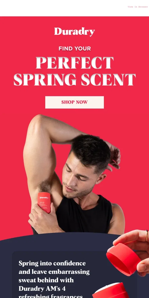 Email from Duradry. Are you ready for Springtime sweat?🌼💦