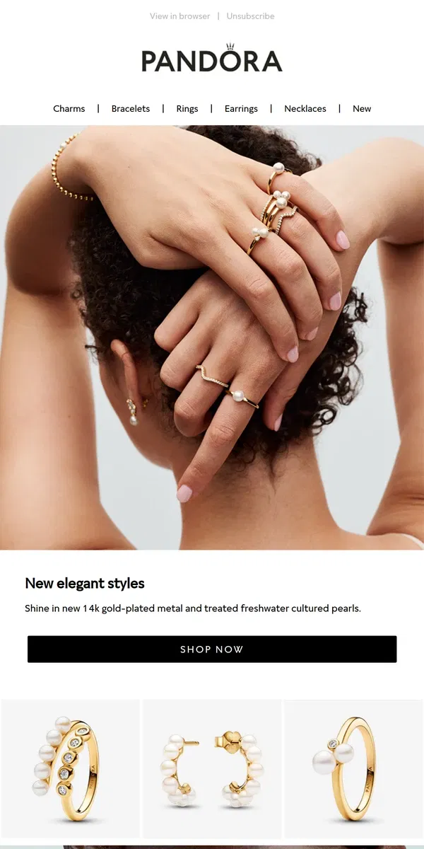 Email from Pandora Jewelry. New styles have arrived