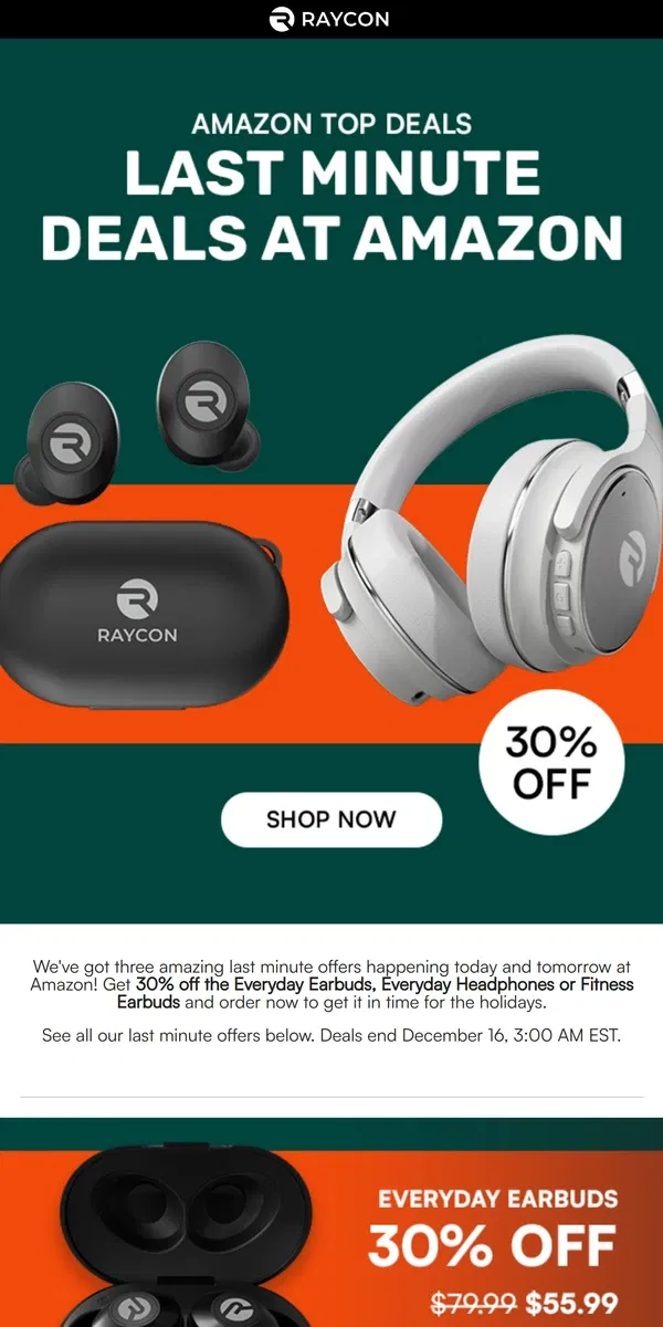 Email from Raycon. Last minute 30% off deals at Amazon!