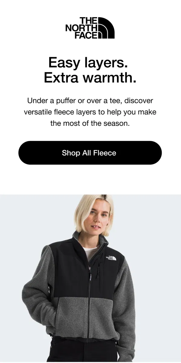 Email from The North Face. Layer on the warmth.