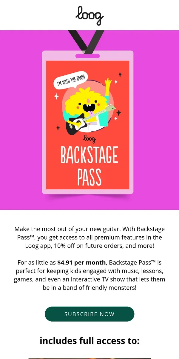 Email from Loog Guitars. Go premium with the Backstage Pass