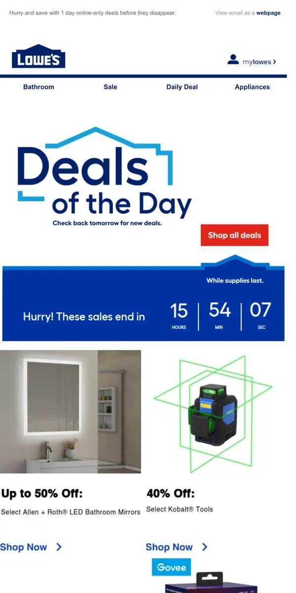 Email from Lowe's. Time’s almost up! Shop these deals QUICK.