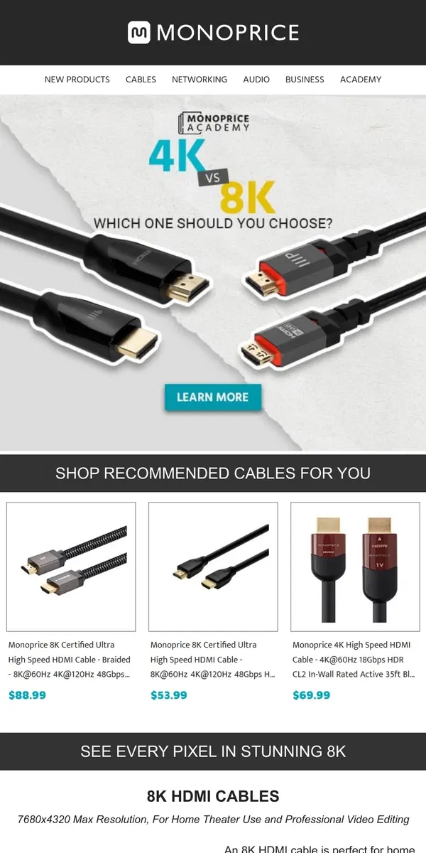 Email from Monoprice. The Ultimate HDMI Cable Showdown: 4K or 8K? ⚡