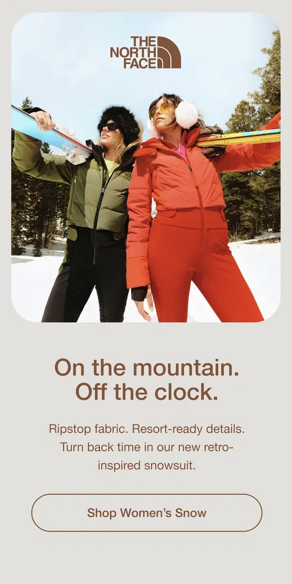 Email from The North Face. The Off The Clock One-Piece: Built for alpine, born for aprés.