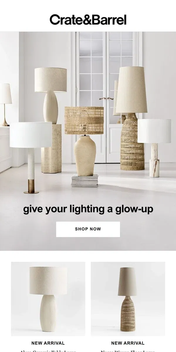 Email from Crate & Barrel. Our new lighting collection is in and it’s positively *glowing*