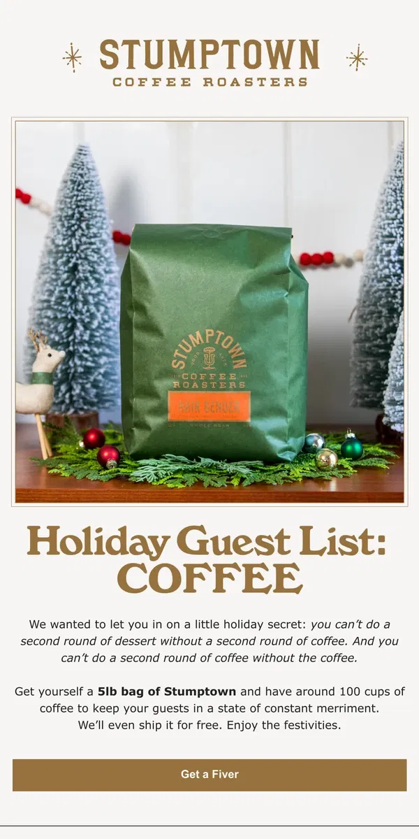 Email from Stumptown Coffee Roasters. Celebrating? You need lots of coffee