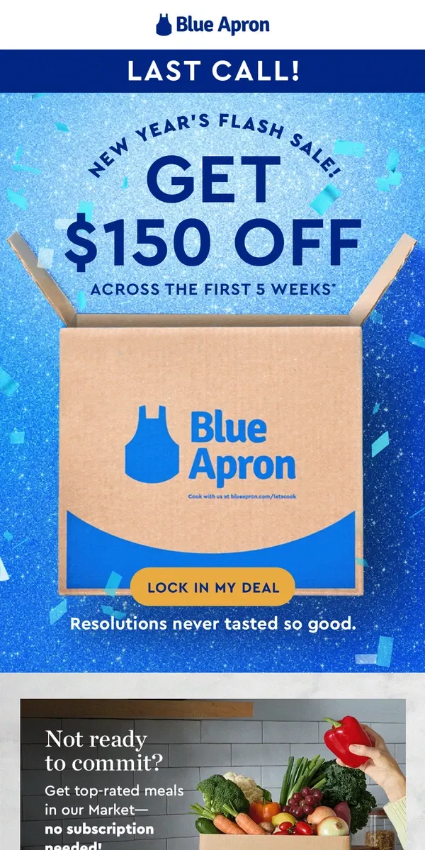 Email from Blue Apron. This $150 offer won’t be back for a while…!