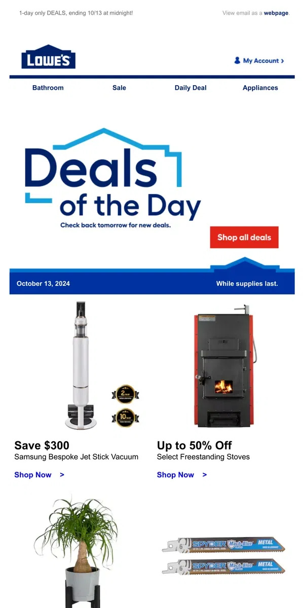 Email from Lowe's. Time’s almost up! Shop these deals QUICK.