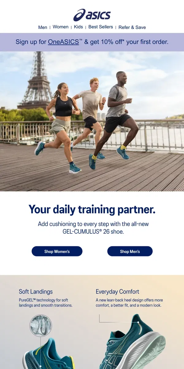 Email from ASICS. Fresh release: meet GEL-CUMULUS® 26.