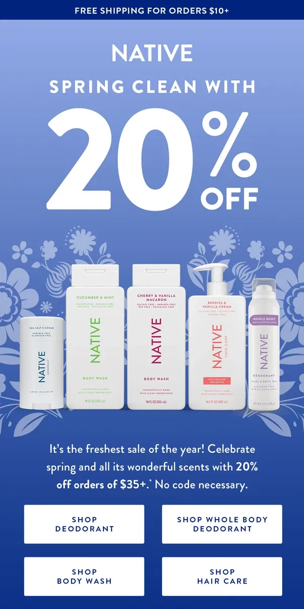 Email from Native. 20% off however you spray, swipe & scrub 🚿