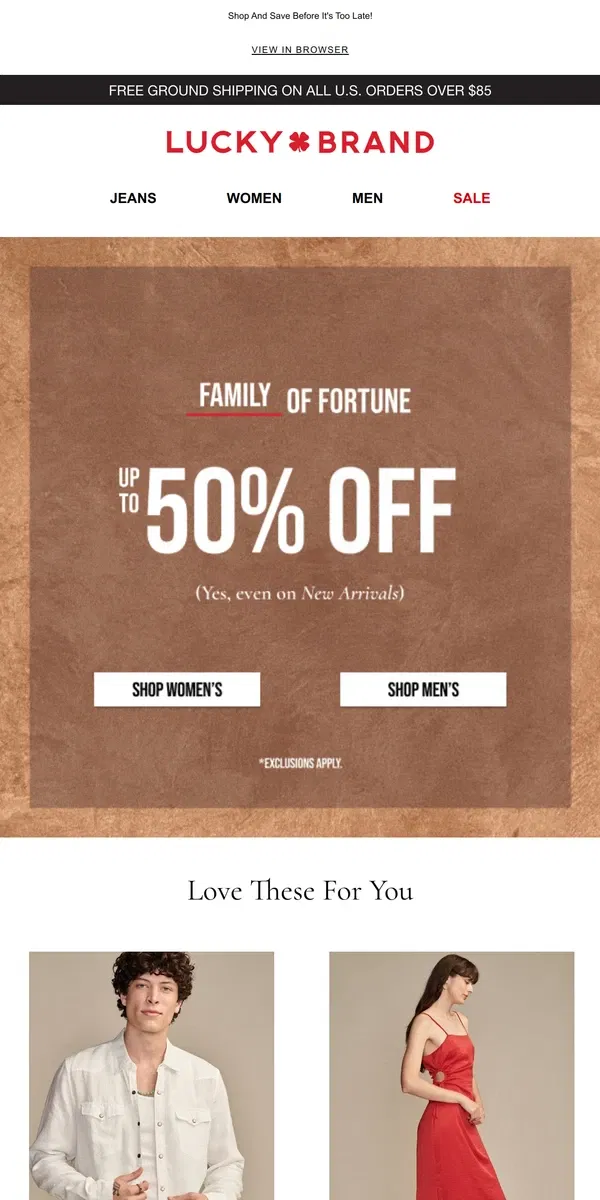 Email from Lucky Brand. ENDING SOON! ⏰ 50% Off For Friends & Fam