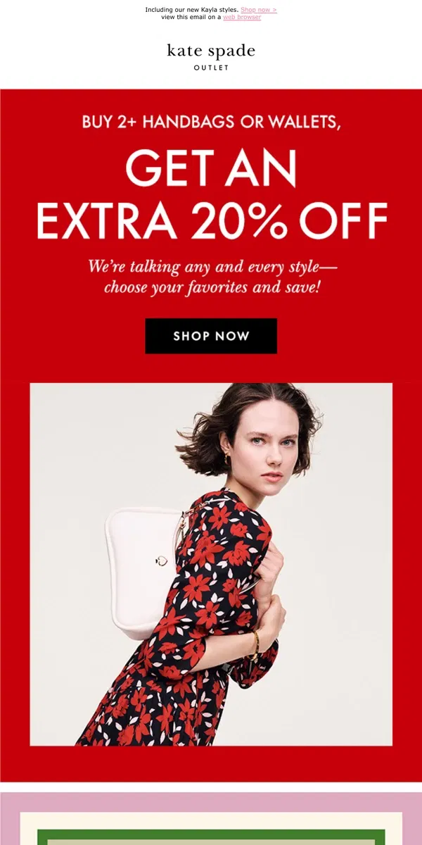 Email from Kate Spade. Take an extra 20% off 2+ bags or wallets!