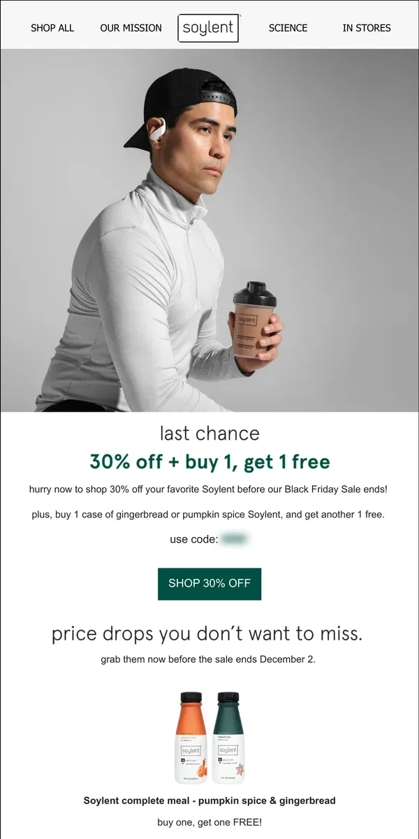 Email from Soylent. last chance: 30% off Black Friday!