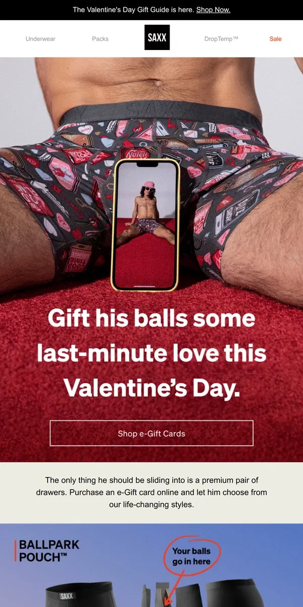 Email from SAXX Underwear. Treat that total snack’s sack to an e-Gift card