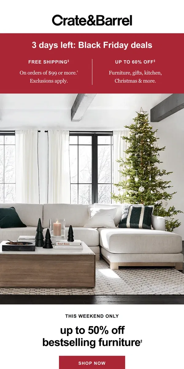 Email from Crate & Barrel. Up to 50% off (!!) bestselling furniture →