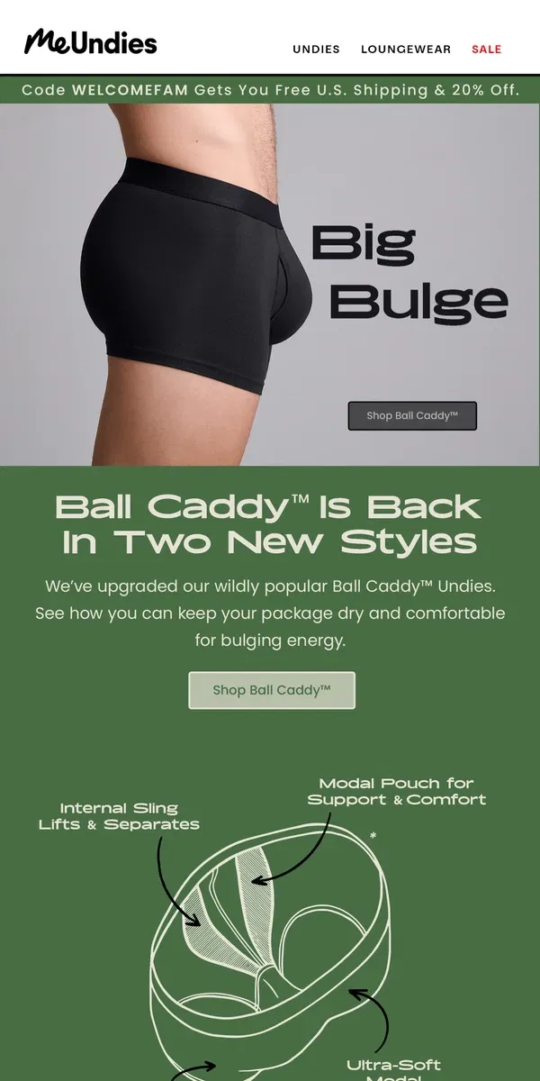 Email from MeUndies. Big Bulge Energy With Ball Caddy™ Undies