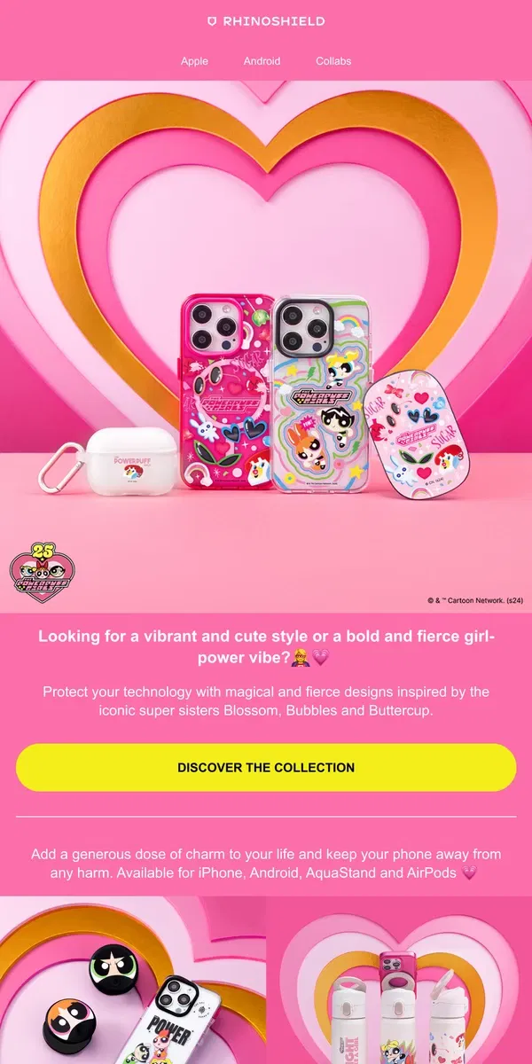 Email from RHINOSHIELD. Be fierce with new designs! 💗