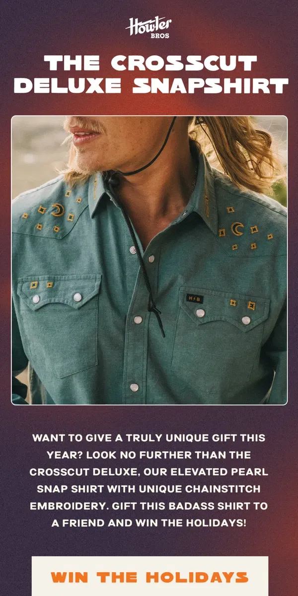 Email from Howler Brothers. A Winning Gift: The Crosscut Deluxe