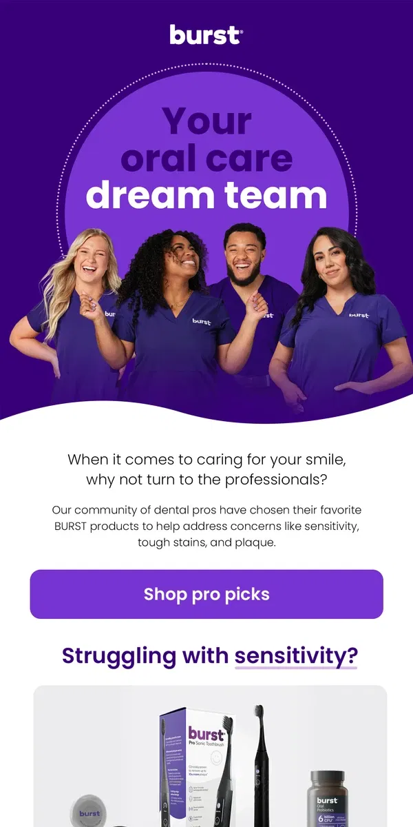 Email from BURST Oral Care. 🦷 Top picks that dentists are recommending: