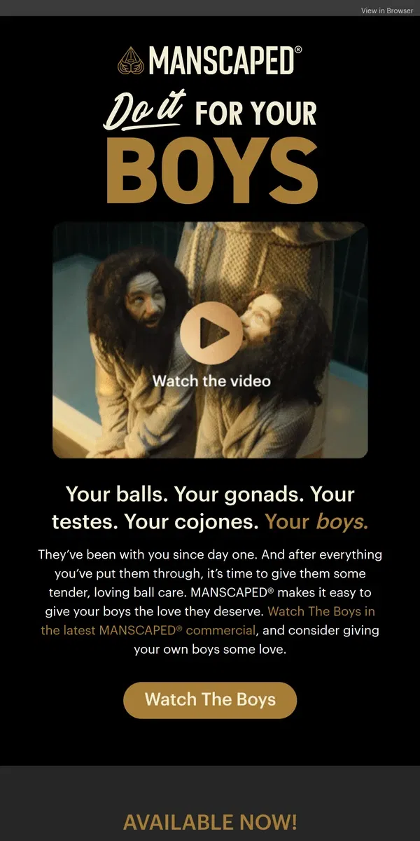 Email from MANSCAPED. [NEW VIDEO] Give your boys the love they deserve