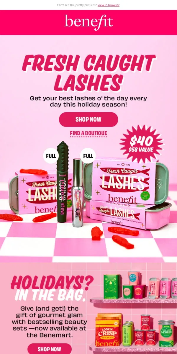 Email from Benefit Cosmetics. Get your best lashes o'day everyday!