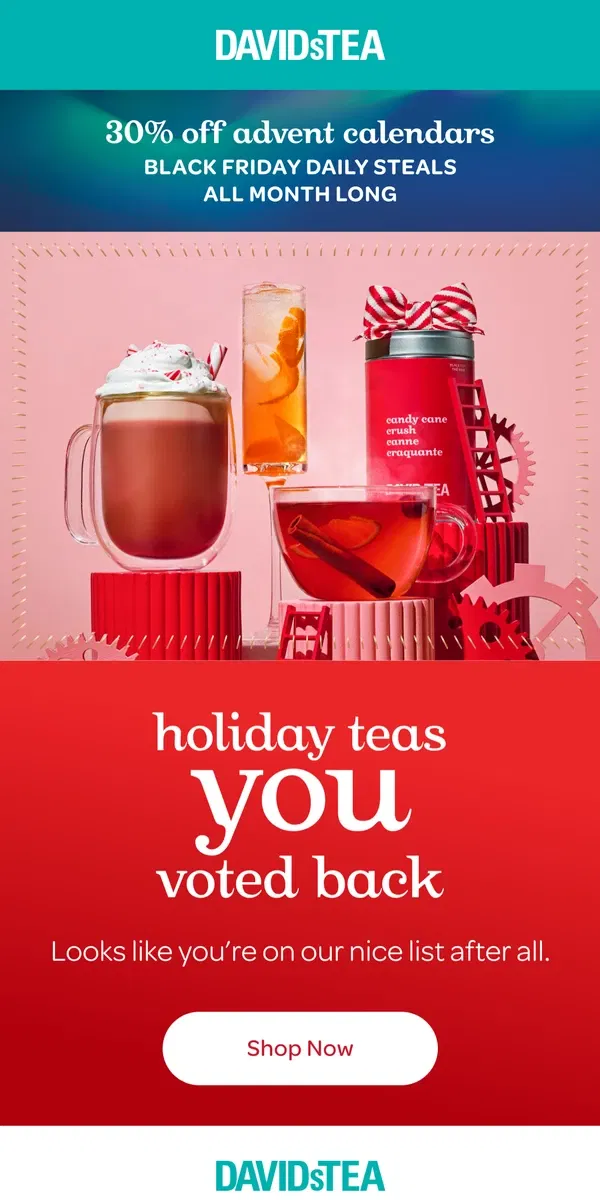 Email from DAVIDsTEA. Remember the teas you wanted back?