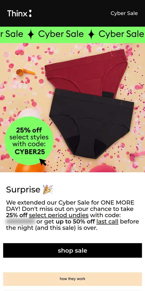 Email from Thinx. 🎉 ICYMI: more time to save!