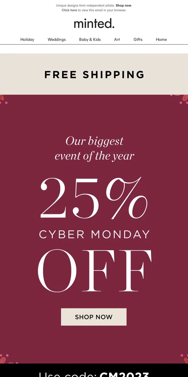 Email from Minted. Cyber Monday: 25% off + free shipping