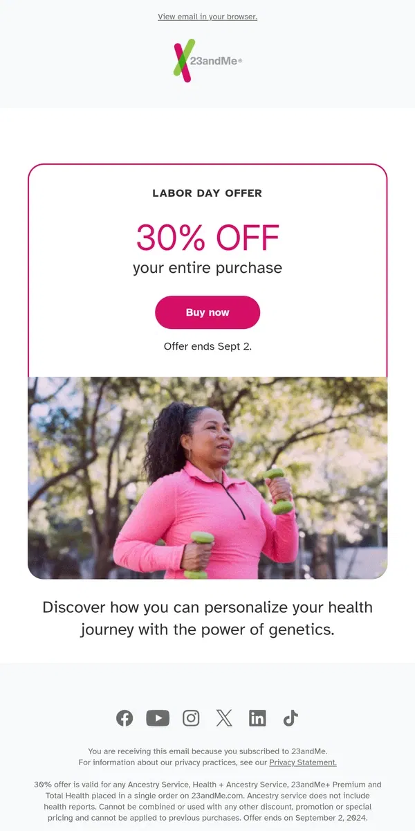 Email from 23andMe. 30% off your entire purchase. Limited time only.