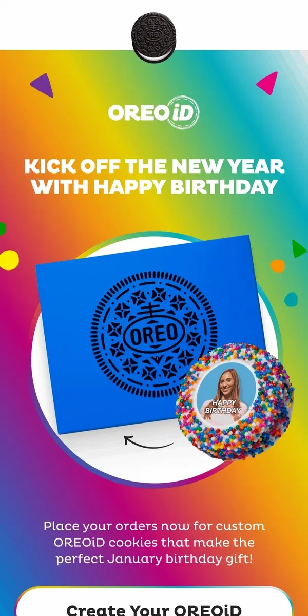 Email from OREO. 2025 Birthdays? Time to Order for January!