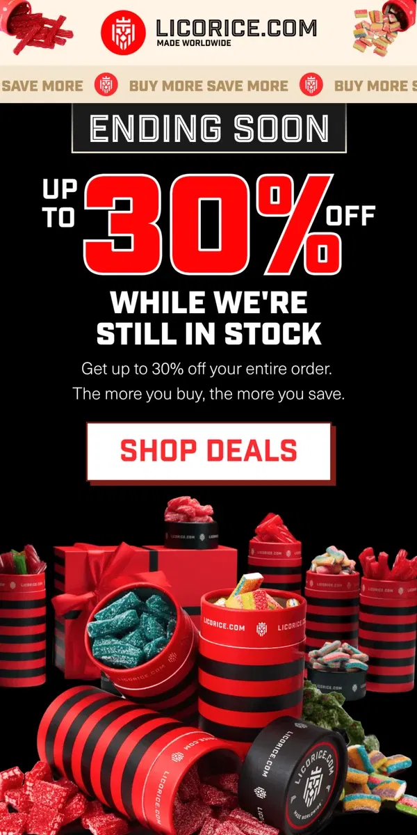 Email from Licorice.com. 💥 Save Big! Up to 30% Off Ends Soon