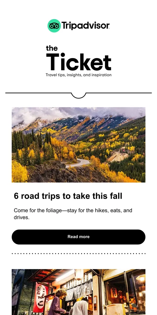 Email from Tripadvisor. The best road trips for breathtaking fall foliage 🍂