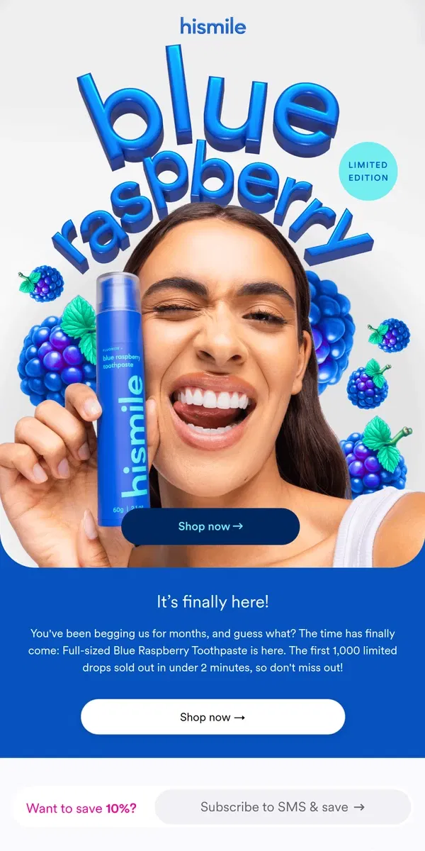 Email from Hismile. LAUNCH: BLUE RASPBERRY TOOTHPASTE