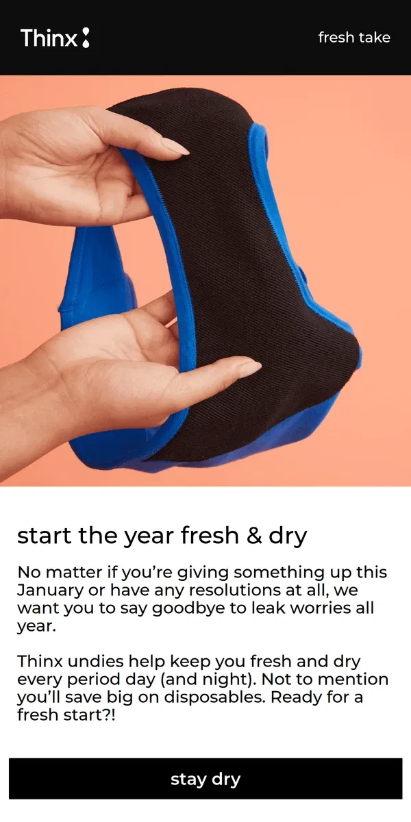 Email from Thinx. For a dry (underwear) January