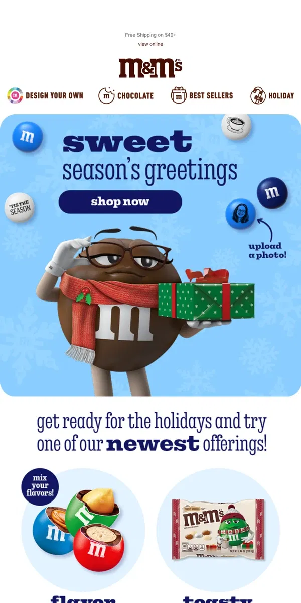 Email from M&M's. Season’s Treating 🎁