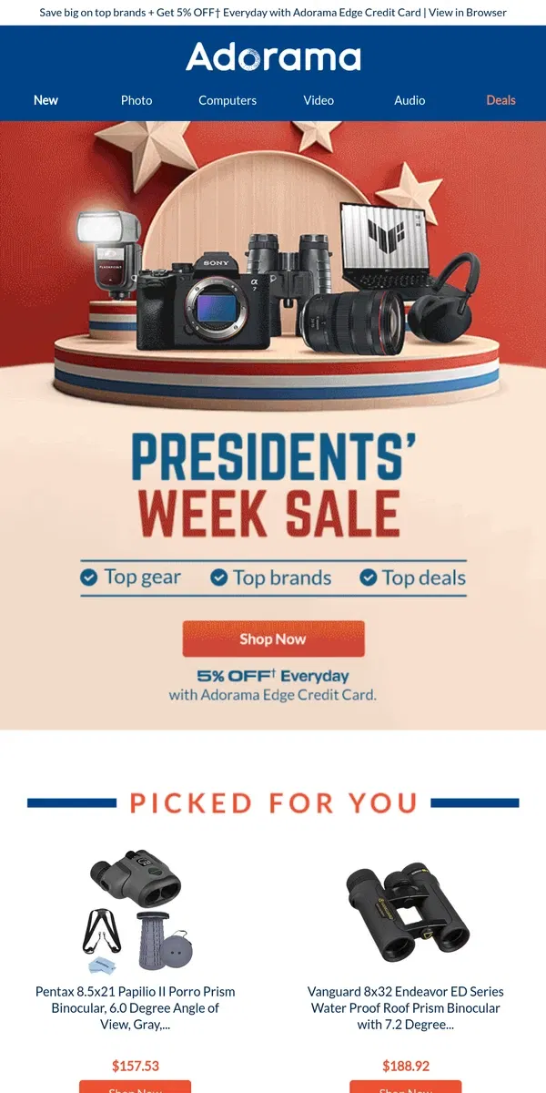 Email from Adorama. Presidents' Week Sale: Biggest Deals on Sony, Canon, Nikon & More—Shop Now!