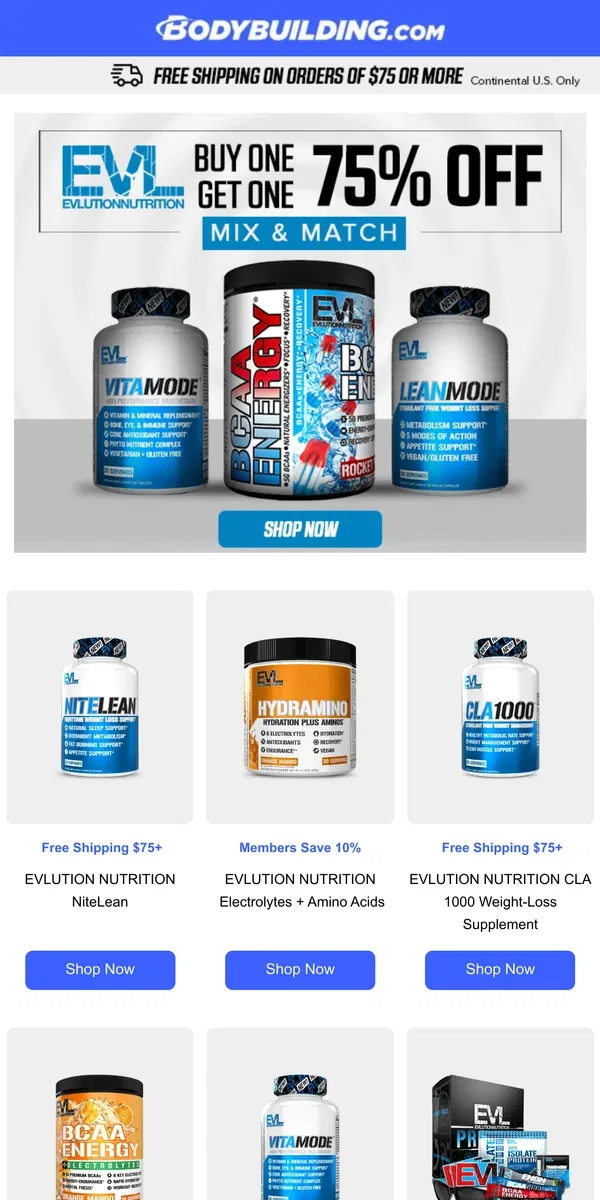 Email from Bodybuilding.com. Buy One, Get 75% Off on Top EVL Supplements!